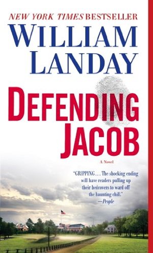 DEFENDING JACOB by William Landay