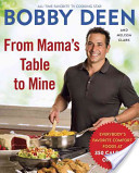 FROM MAMA'S TABLE TO MINE by Bobby Deen