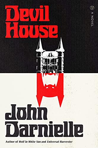 the devil house john darnielle