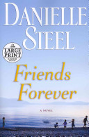 FRIENDS FOREVER by Danielle Steel