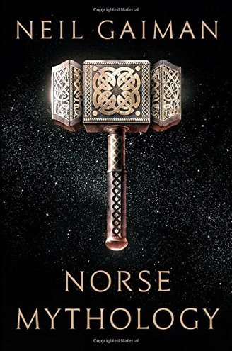 NORSE MYTHOLOGY by Neil Gaiman