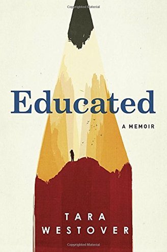 EDUCATED by Tara Westover