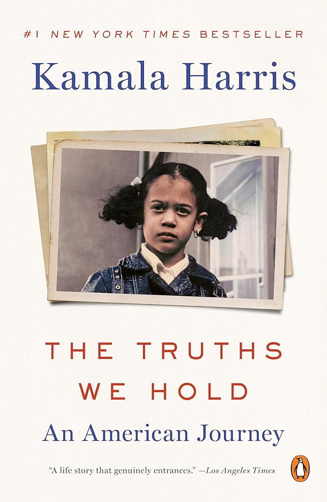 THE TRUTHS WE HOLD by Kamala Harris