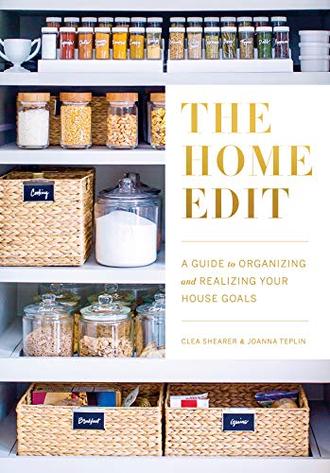 THE HOME EDIT by Clea Shearer and Joanna Teplin