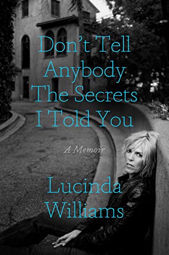 Cover for DON'T TELL ANYBODY THE SECRETS I TOLD YOU