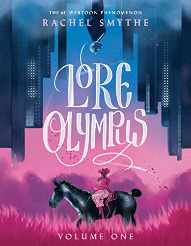 LORE OLYMPUS, VOL. 1 by Rachel Smythe