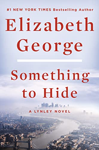 SOMETHING TO HIDE by Elizabeth George