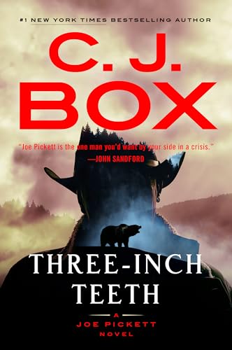 THREE-INCH TEETH by C.J. Box