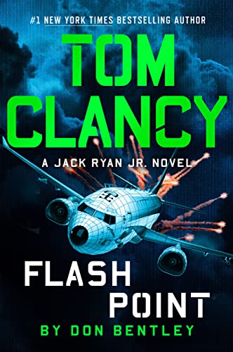 TOM CLANCY: FLASH POINT by Don Bentley