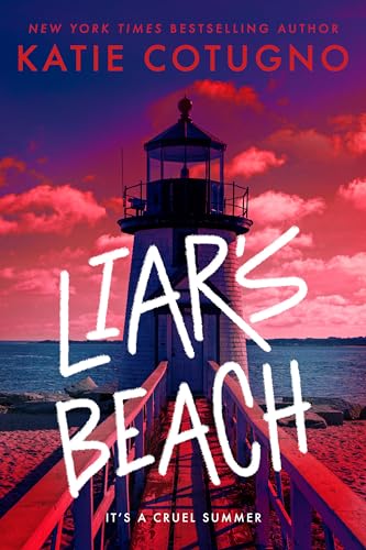 LIAR'S BEACH by Katie Cotugno