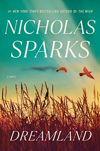 DREAMLAND by Nicholas Sparks