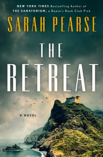 sarah pearse the retreat a novel