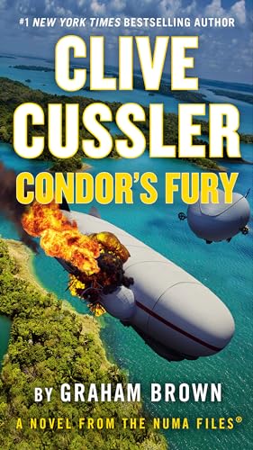 CLIVE CUSSLER: CONDOR'S FURY by Graham Brown