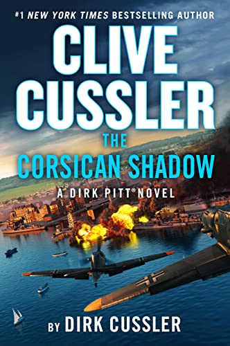 CLIVE CUSSLER: THE CORSICAN SHADOW by Dirk Cussler