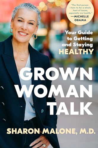 GROWN WOMAN TALK by Sharon Malone