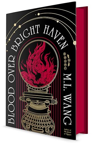 BLOOD OVER BRIGHT HAVEN by M.L. Wang