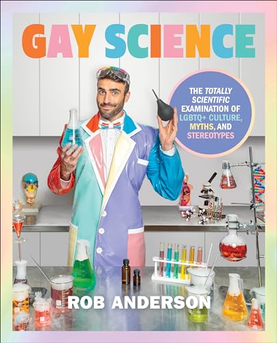 GAY SCIENCE by Rob Anderson