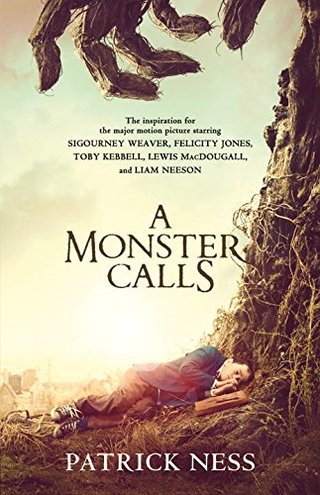 A MONSTER CALLS by Patrick Ness. Illustrated by Jim Kay