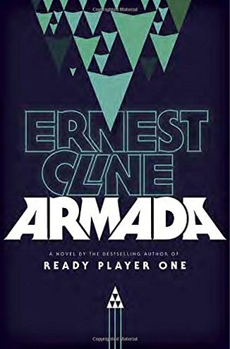 ARMADA by Ernest Cline