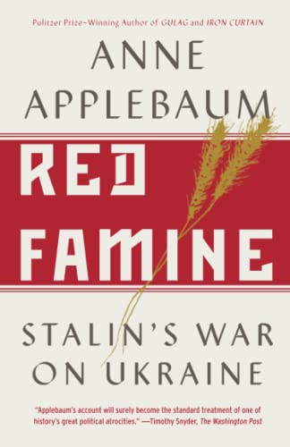 RED FAMINE by Anne Applebaum