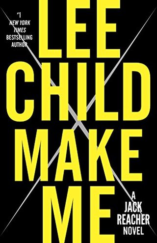 Make Me (with bonus short story Small Wars): A Jack Reacher Novel