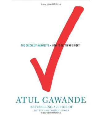 THE CHECKLIST MANIFESTO by Atul Gawande