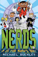 NERDS (BOOK TWO: M IS FOR MAMA’S BOY) written by Michael Buckley. Illustrated by  Ethen Beavers