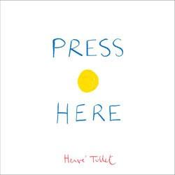 PRESS HERE by Hervé Tullet