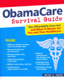 OBAMACARE SURVIVAL GUIDE by Nick Tate