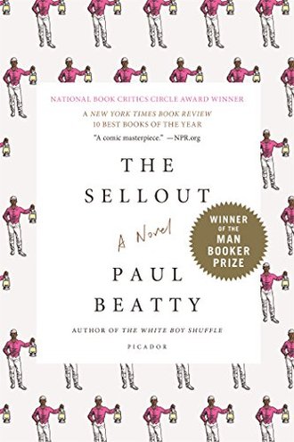 THE SELLOUT by Paul Beatty