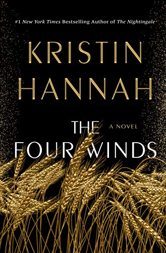 THE FOUR WINDS by Kristin Hannah