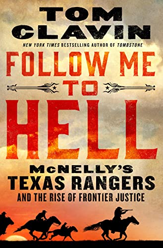 FOLLOW ME TO HELL by Tom Clavin