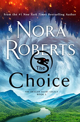 THE CHOICE by Nora Roberts