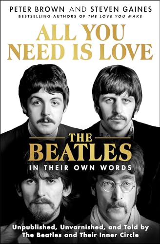 ALL YOU NEED IS LOVE by Peter Brown and Steven Gaines