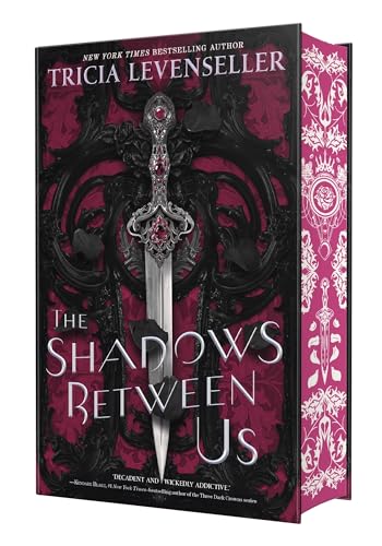 THE SHADOWS BETWEEN US by Tricia Levenseller