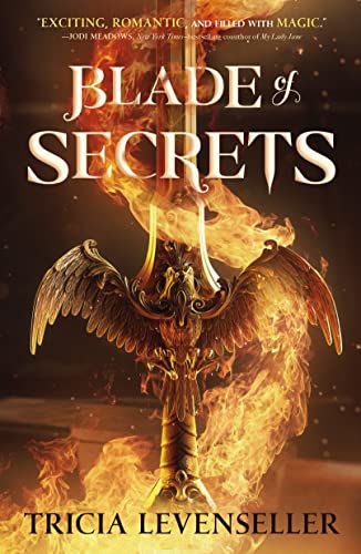 BLADE OF SECRETS by Tricia Levenseller