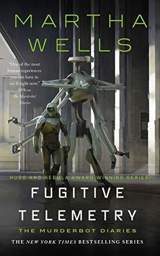 FUGITIVE TELEMETRY by Martha Wells