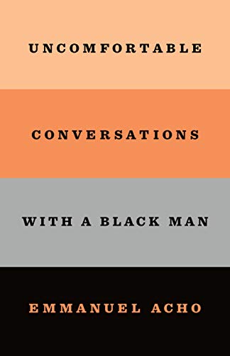 podcast uncomfortable conversations with a black man