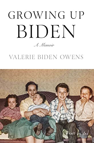 GROWING UP BIDEN by Valerie Biden Owens