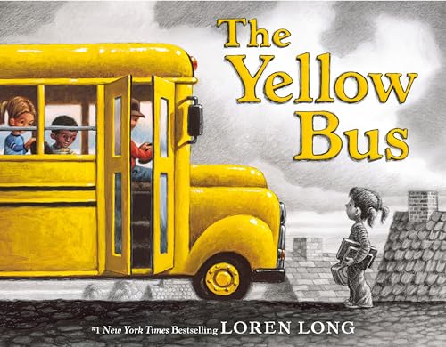 THE YELLOW BUS by Loren Long