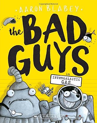 THE BAD GUYS by Aaron Blabey