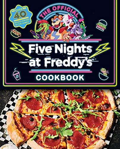 what is the 100 books about THE OFFICIAL FIVE NIGHTS AT FREDDY'S COOKBOOK by Scott Cawthon and Rob Morris