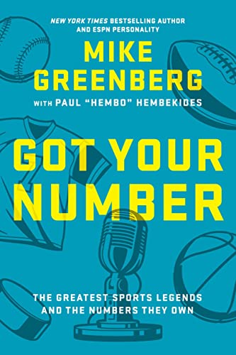 GOT YOUR NUMBER by Mike Greenberg with Paul Hembekides
