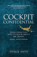 COCKPIT CONFIDENTIAL by Patrick Smith