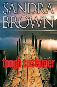 TOUGH CUSTOMER by Sandra Brown