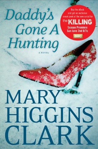 DADDY'S GONE A HUNTING by Mary Higgins Clark