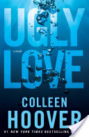 UGLY LOVE by Colleen Hoover