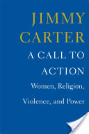 CALL TO ACTION by Jimmy Carter