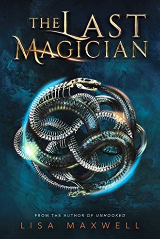 THE LAST MAGICIAN by Lisa Maxwell