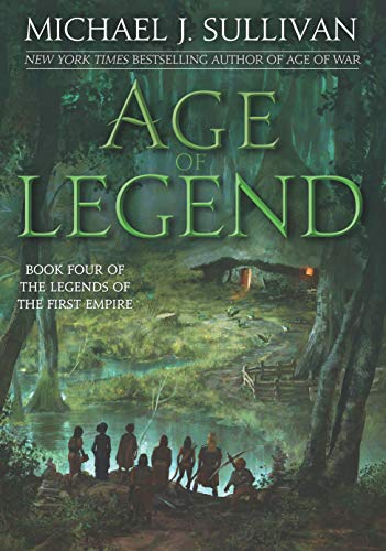 AGE OF LEGEND by Michael J. Sullivan